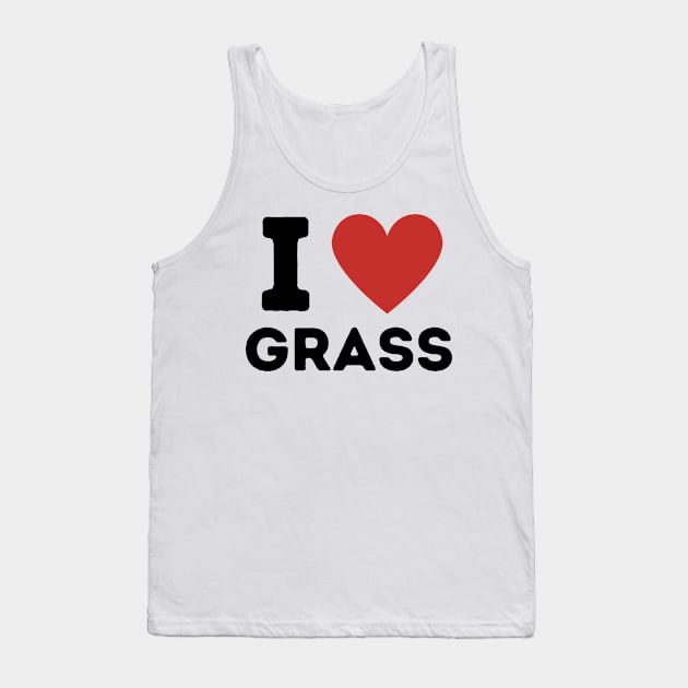 I Love Grass Simple Heart Design Tank Top by Word Minimalism